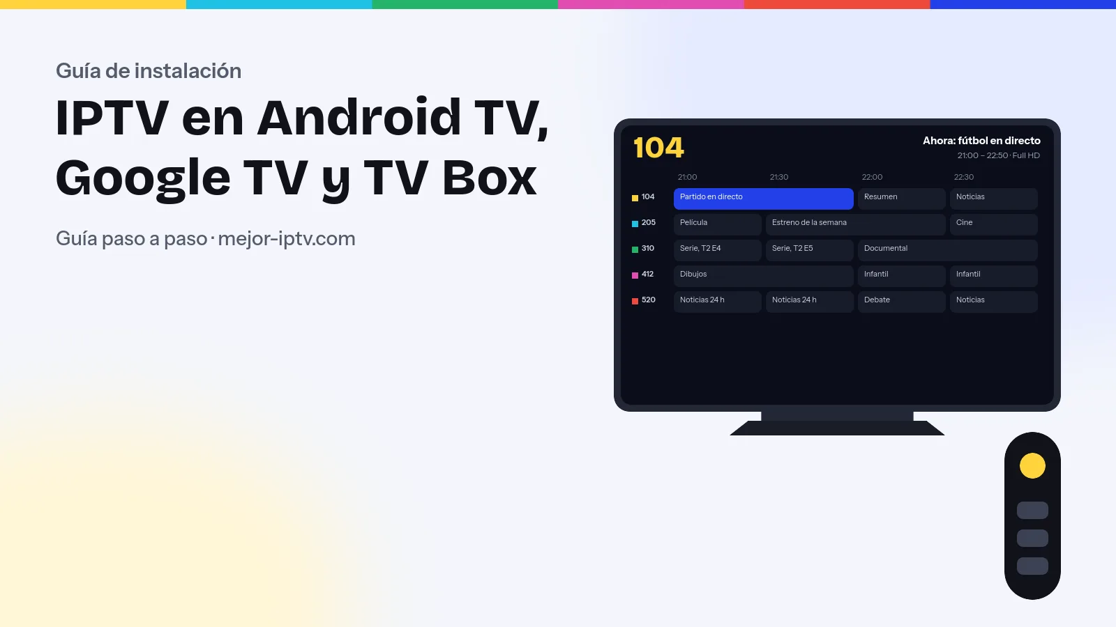 Tele con Google TV y un TV Box al lado mostrando el formulario de un reproductor IPTV con URL del servidor, usuario y contraseña